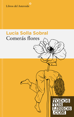 Portada del libro Comerás flores